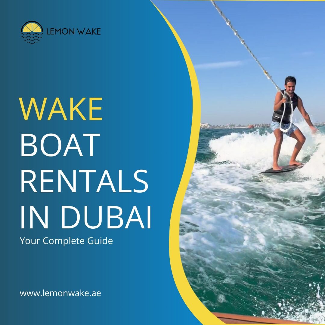 Wakeboarding Boat Rentals in Dubai