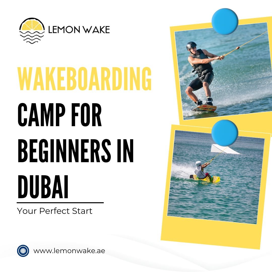 Wakeboarding Camp for Beginners in Dubai